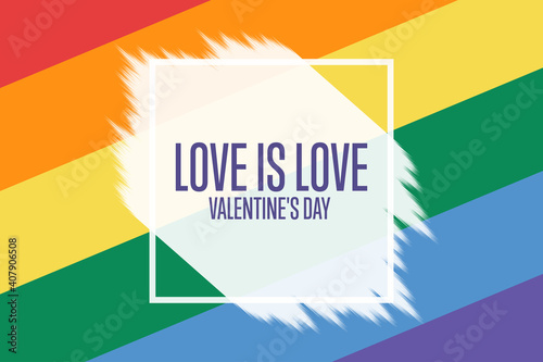 Happy Valentine's Day. LGBT. Rainbow flag. Template for background, banner, card, poster with text inscription. Vector EPS10 illustration.