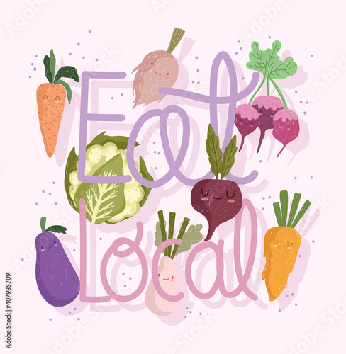 eat local hand drawn text, cartoon carrot onion radish beet eggplant and cauliflower