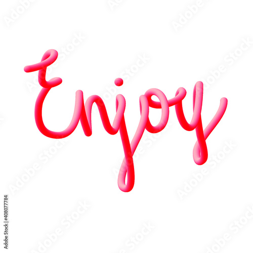 3d effect lettering Enjoy.  lettering. Postcard. Lettering with the rubber effect.