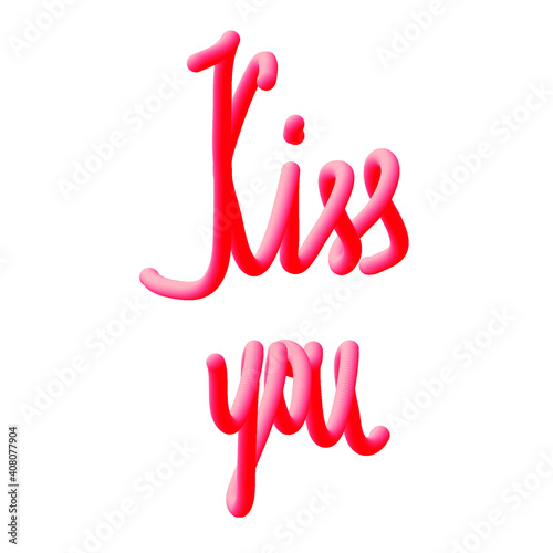 3d effect lettering Kiss you. Valentine's Day lettering. Postcard. Lettering with the rubber effect.