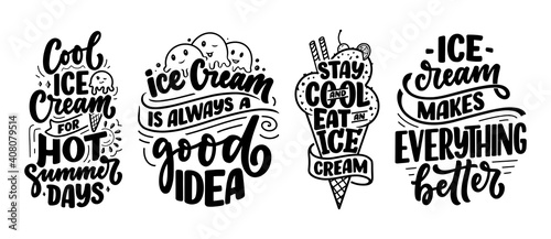 Set with hand drawn lettering compositions about Ice Cream. Funny season slogans. Isolated calligraphy quotes for summer fashion, beach party.