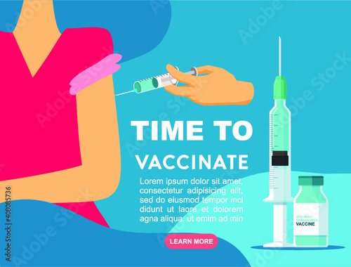 It's time to get coronavirus COVID vaccinated.  Modern flat web design concept. Doctor Put Injection to Patients. Vaccine Bottle Web Page Banner. 