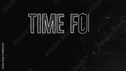 Time for action concept written on blackboard