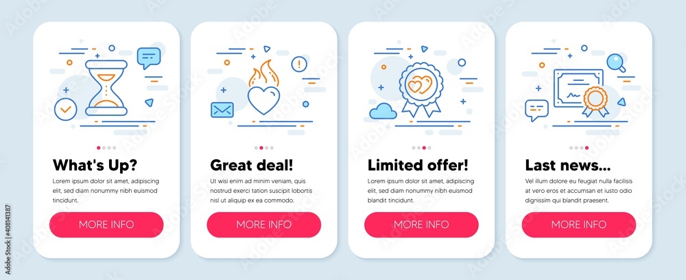Set of Business icons, such as Time, Love award, Heart flame symbols. Mobile app mockup banners. Certificate line icons. Clock, Valentines day, Love fire. Certified file. Time icons. Vector