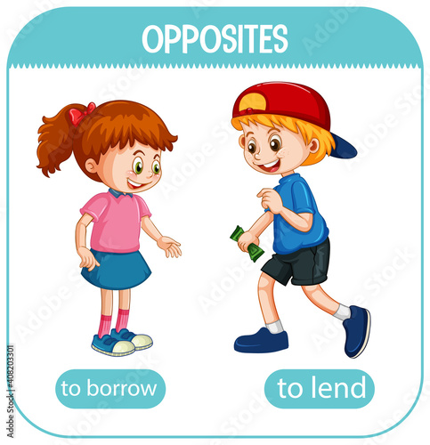 Opposite words with borrow and lend