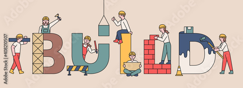 BUILD banner concept. Cute people are working on construction around the large letters. flat design style minimal vector illustration.