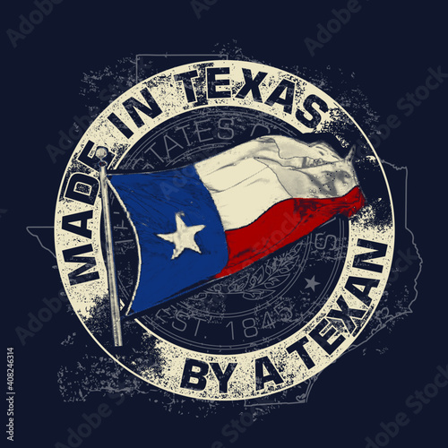 Made in texas By A Texan