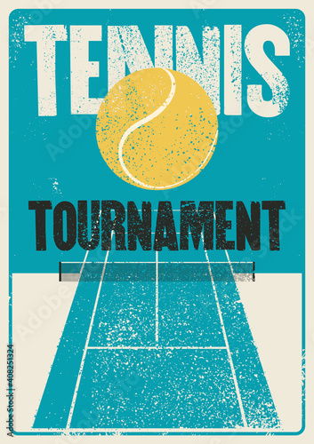 Tennis Tournament typographical vintage grunge style poster design. Retro vector illustration.
