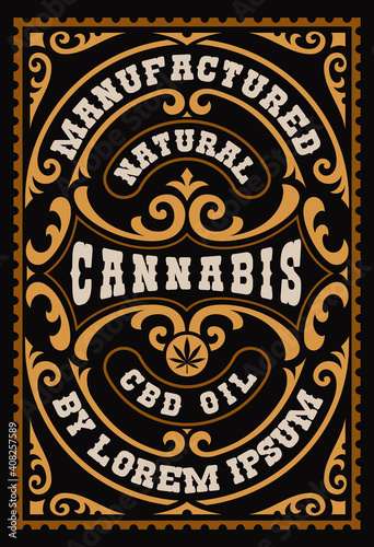 a vintage label for a cannabis theme, this design can be used as a template for a package of different marijuana products