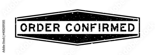 Grunge black order confirmed word hexagon rubber seal stamp on white background