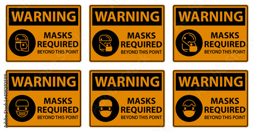 Warning Symbol Masks Required Beyond This Point Sign