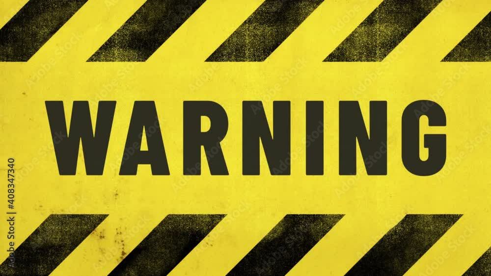 A flashing text message, Warning, over a dirty grunge yellow background (diagonal stripes, a recognizable pattern signaling a danger).
