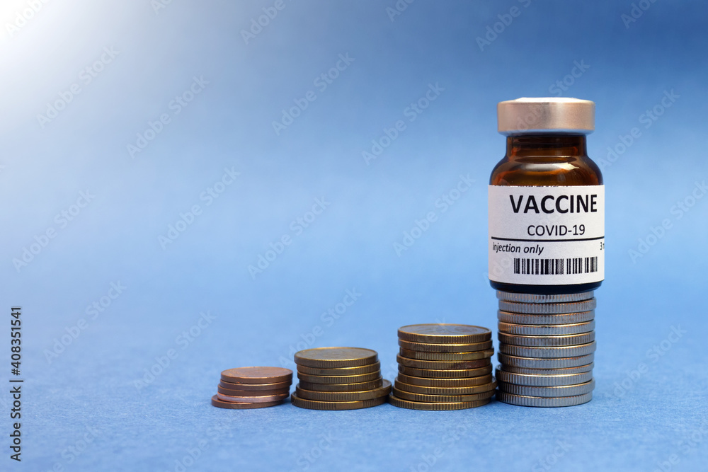 Coronavirus vaccine cost. vaccine ampoule and money. Fight against Covid19. Pevention