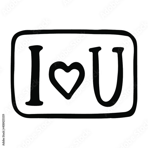 Inscription “I love you” black on white. Handwritten with brush and ink abbreviated text with heart symbol. Valentine's Day holiday card. Vector illustration