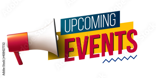 Megaphone with Text "Upcoming Events" 