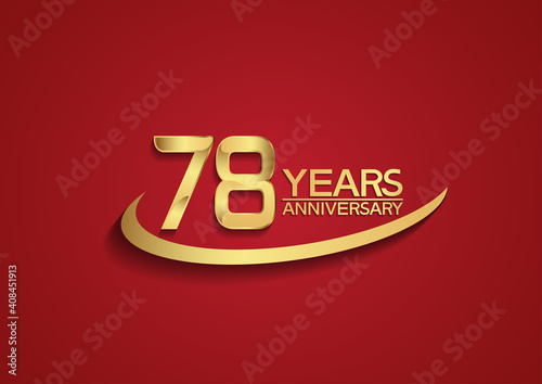 78 years anniversary logo style with swoosh golden color isolated on red background for celebration moment, greeting card, invitation and special moment