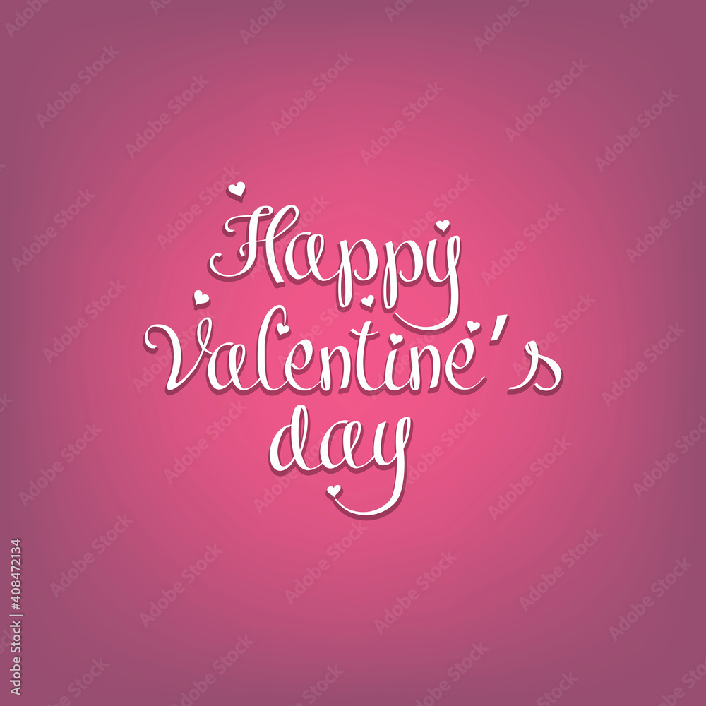 Happy Valentines Day. Design pattern for greeting card, banner, poster, flyer, invitation. Text on an isolated background. Vector illustration