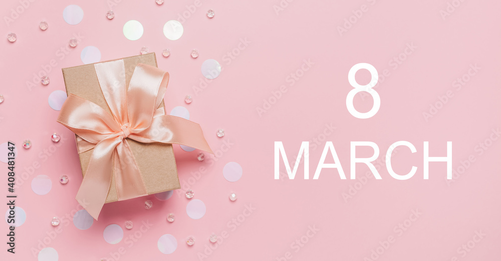 Gifts on pink background, love and valentine concept with text 8 march