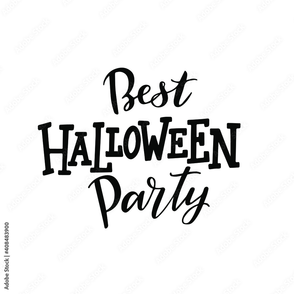 Trendy typographic handlettering illustration Best Halloween Party. Could be used as part of design for  greeting cards, flyers, poster or party invitations. Isolated on white. Vector.