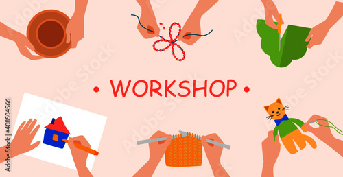 Needlework and drawing, potter work and knitting, beadwork. Kids hands make toys, different activities in kindergarten, top view. Isolated handmade things workshop vector illustration