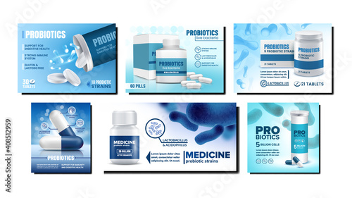 Probiotics Creative Promotional Posters Set Vector. Probiotics Pills And Capsules, Blank Containers And Packages On Advertise Banners. Medicine Treatment Style Concept Template Illustrations