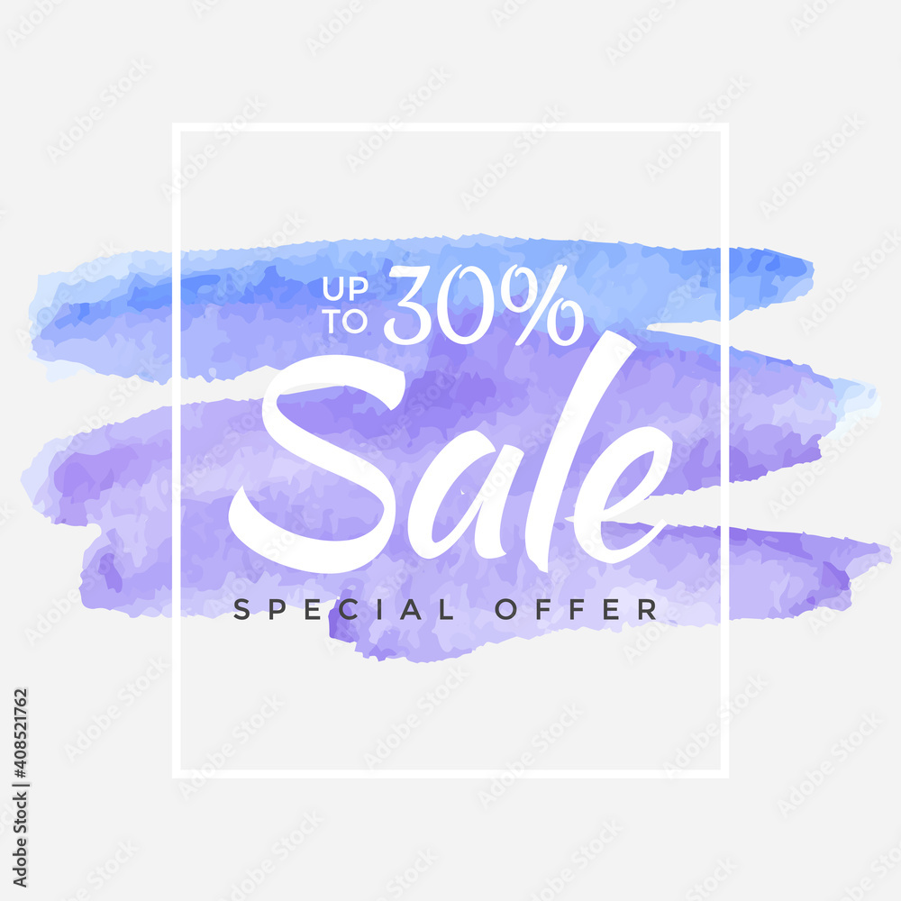 Watercolor Special Offer, Super Sale Flyer, Banner, Poster, Pamphlet, Saving Up to 30 Off, illustration with abstract paint stroke