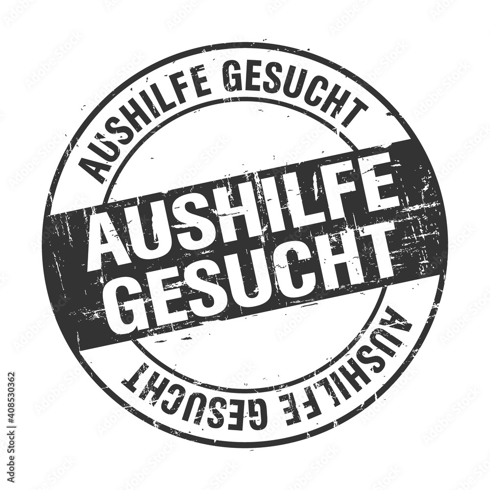 Illustation - Stempel - Aushilfe Gesucht - Arbeitsmarkt - Job Illustation - Stempel - Aushilfe Gesucht - Arbeitsmarkt - Job
