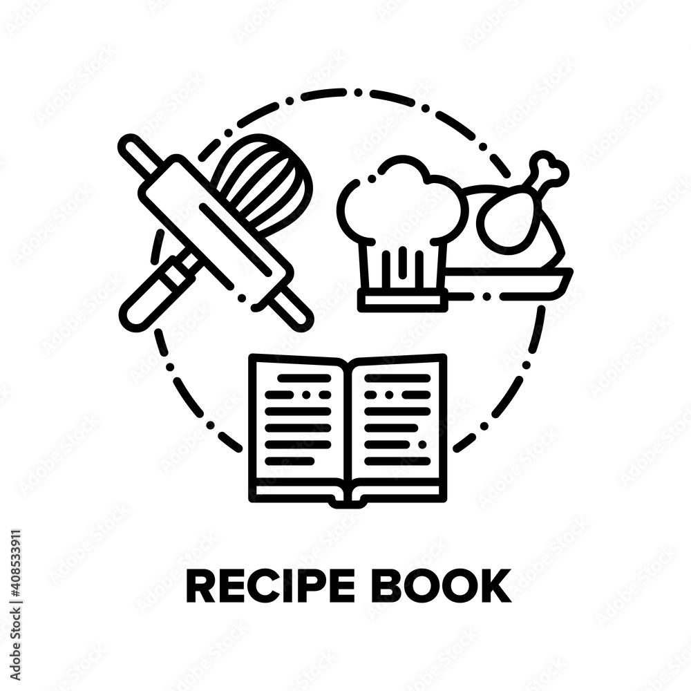 Recipe Book Vector Icon Concept. Culinary Recipe Book For Cooking Delicious Dish Chef Prepare Frying Chicken Meat Meal, Rolling Pin And Whisk For Cook Sweet Pastry Nutrition Black Illustration