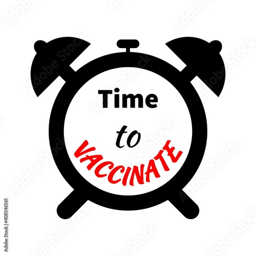 Time to vaccinate theme. Stop coronavirus outbreak concept