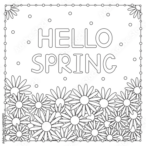 Hello spring. Flowers. Coloring page.