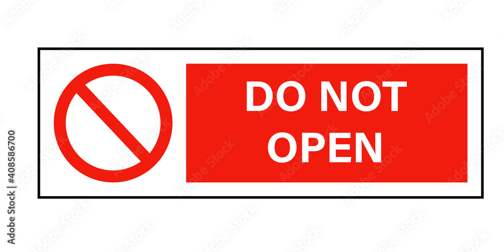 Do not open stop sign. Clipart image. Do not open stop sign. Clipart image.