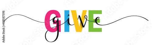 GIVE colorful vector mixed typography banner with brush calligraphy