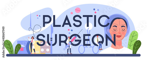 Plastic surgeon typographic header. Idea of body and face correction.