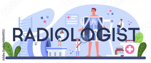 Radiologist typographic header. Idea of health care and disease diagnosis