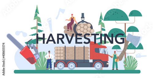 Wood harvesting concept. Logging and woodworking process.