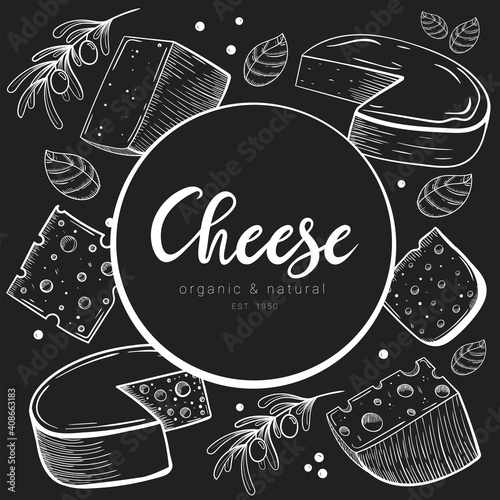 Hand drawn cheese set circle frame with lettering on chalkboard. Engraved style illustration of different types of cheese with olives and basil. Dairy products vector chalk style illustration.