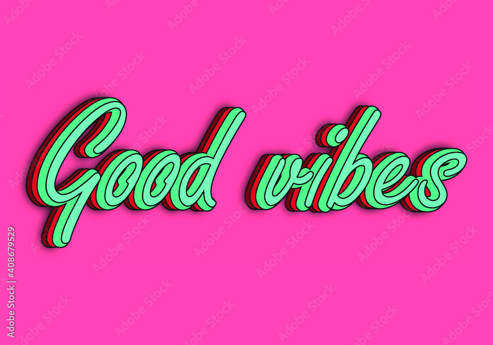 Good vibes