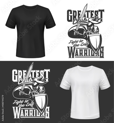 Knight warrior with shield t-shirt print mockup, fight club vector emblem and motto slogan. Medieval knight man warrior with sword and shield armor for t-shirt print of military guard club