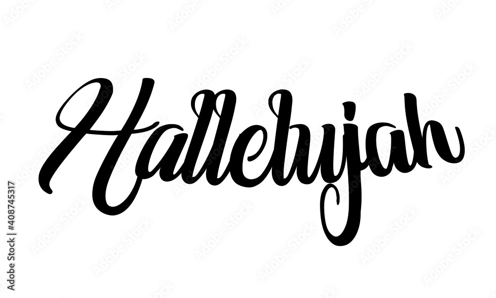 Hallelujah text Design, Typography for print or use as poster, card, Tattoo or T Shirt Hallelujah text Design, Typography for print or use as poster, card, Tattoo or T Shirt