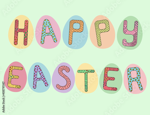 Happy Easter lettering card. Easter eggs lettering. Hand drawn lettering poster for Easter. Happy easter lettering with patterns.