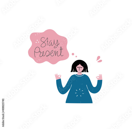 Stay present hand drawn vector vintage lettering.