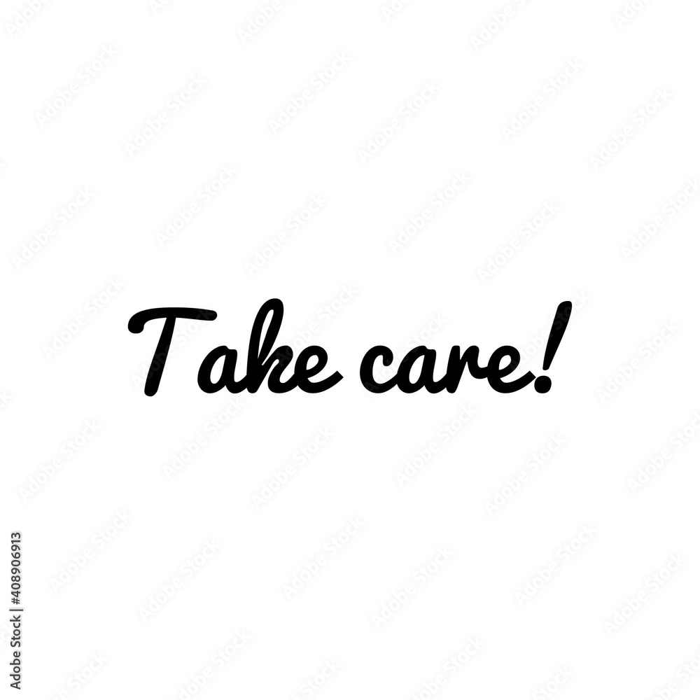 ''Take care'' Lettering