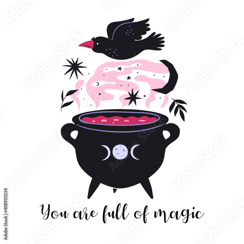 You are full of magic motivational card. Magic cauldron of potion. Vector graphics.