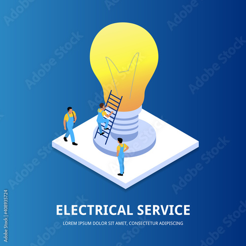 Three electricians repairing an incandescent lamp. Electrical installation service concept. Isometry.