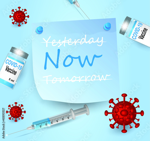 Vaccination time. Get vaccinated now. Coronavirus vaccine vector 3d background. Vector illustration.