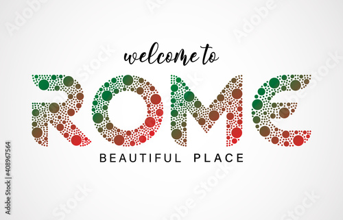 Rome Logo Welcome To Text and Country Flag Colors Vector Illustration, EPS10.
