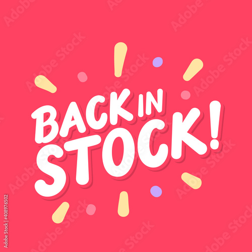 Back in stock. Vector lettering banner. 