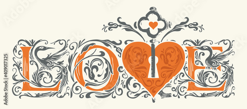 Ornate inscription Love in form of hand-drawn initial letters with old key and red heart in vintage style. Suitable for t-shirt design, Valentine card, wedding invitation. Vector fanciful lettering