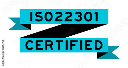 Vintage blue color ribbon banner with word ISO 22301 certified on white background