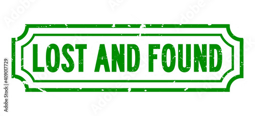 Grunge green lost and found word rubber business seal stamp on white background